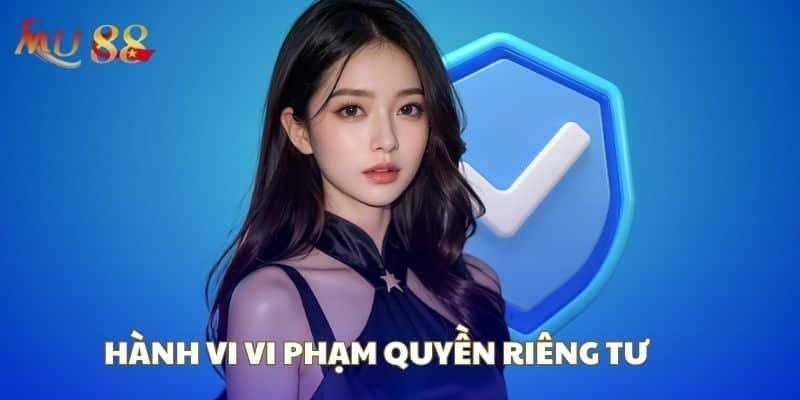 Những hành vi vi phạm, cấm tại MU88